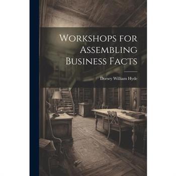 Workshops for Assembling Business Facts