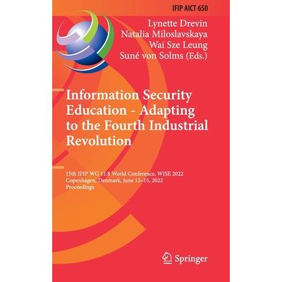 Information Security Education - Adapting to the Fourth Industrial Revolution