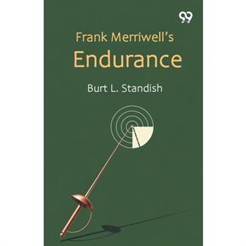 Frank Merriwell's Endurance