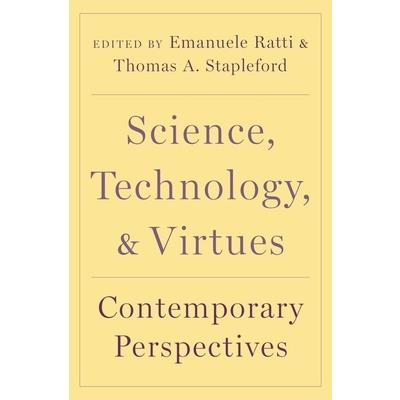 Science, Technology, and Virtues