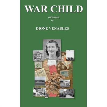 War Child (1939 - 1945)
