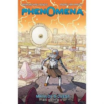 Phenomena: Matilde’s Quest (Phenomena Book 2)