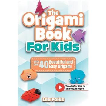 The Origami Book for Kids