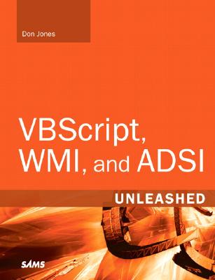 VBScript, WMI, and ADSI