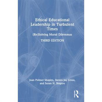 Ethical Educational Leadership in Turbulent Times