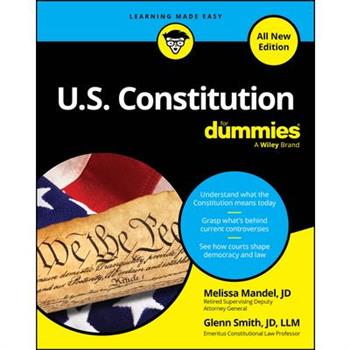 U.S. Constitution for Dummies, All New Edition