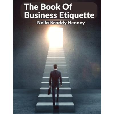 The Book Of Business Etiquette