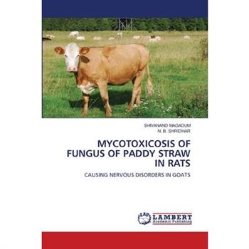 Mycotoxicosis of Fungus of Paddy Straw in Rats