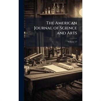 The American Journal of Science and Arts
