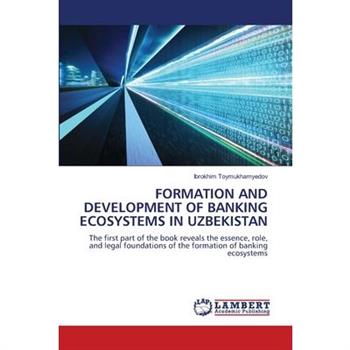 Formation and Development of Banking Ecosystems in Uzbekistan
