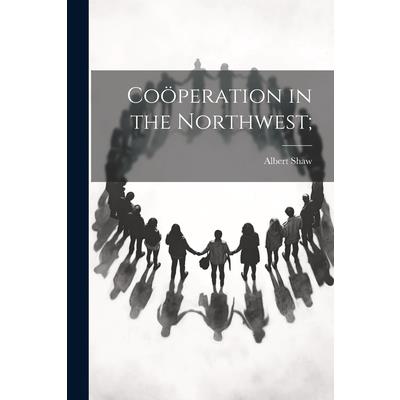 Co繹peration in the Northwest;