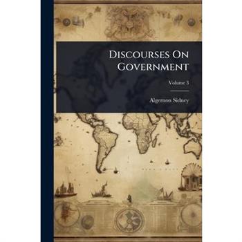 Discourses On Government