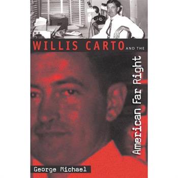 Willis Carto and the American Far Right