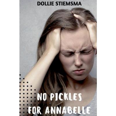 No Pickles for Annabelle