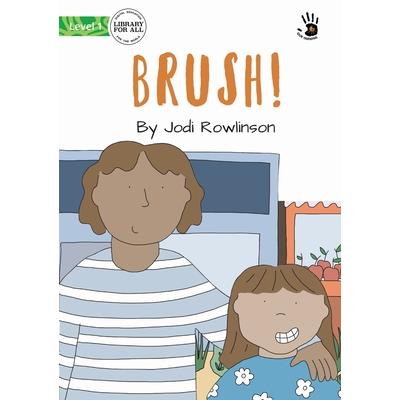 Brush! - Our Yarning