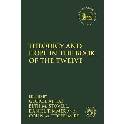 Theodicy and Hope in the Book of the Twelve