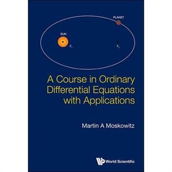 Course in Ordinary Differential Equations with Applications