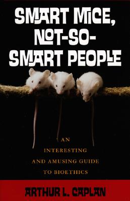 Smart Mice, Not-so-smart People