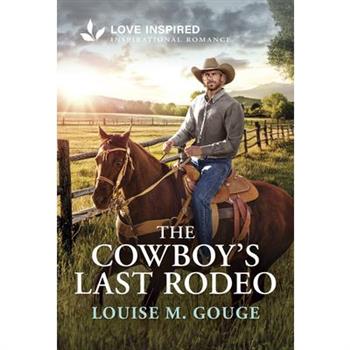 The Cowboy's Last Rodeo