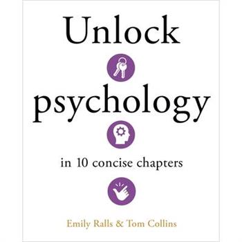 Unlock Psychology in 10 Concise Chapters