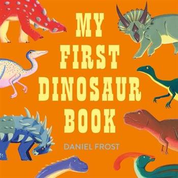 My First Dinosaur Book