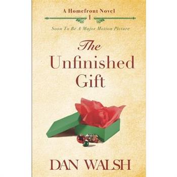 The Unfinished Gift