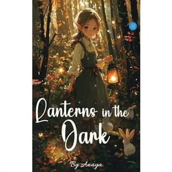 Lanterns In The Dark