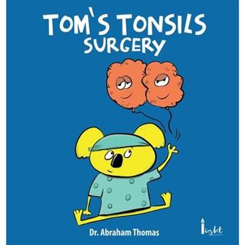 Tom's Tonsils Surgery