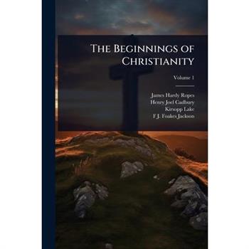 The Beginnings of Christianity