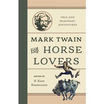 Mark Twain for Horse Lovers
