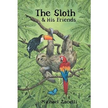 The Sloth and His Friends
