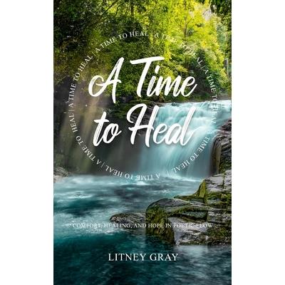 A Time to Heal