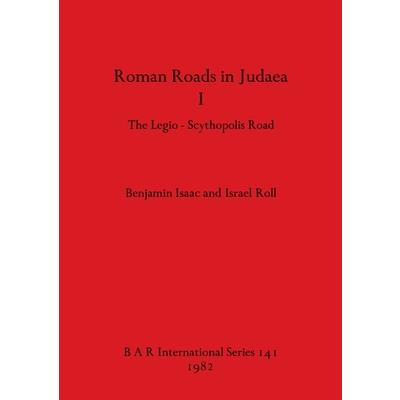 Roman Roads in Judaea I