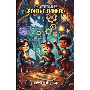 The Adventures of Creative Thinkers
