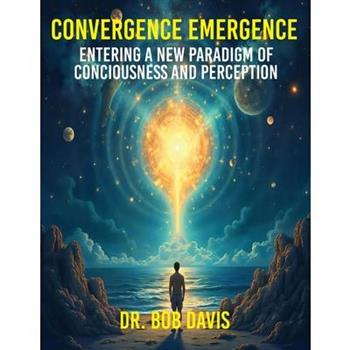 Convergence Emergence