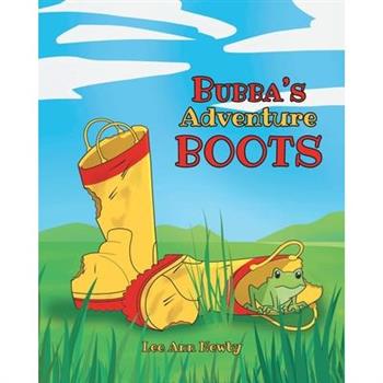 Bubbas Adventure Boots