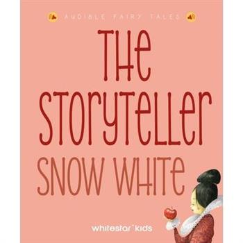 The Storyteller Snow White