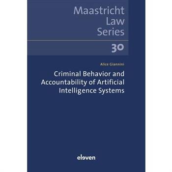 Criminal Behavior and Accountability of Artificial Intelligence Systems