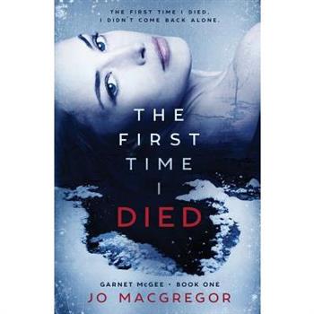 The First Time I Died