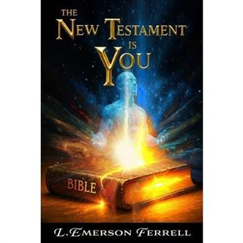 The New Testament Is You
