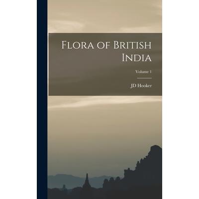 Flora of British India; Volume 1
