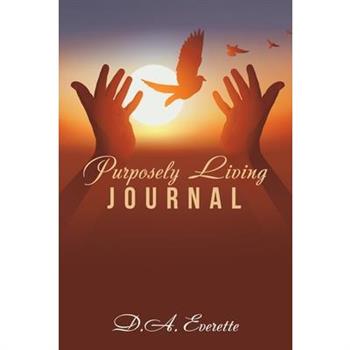 Purposely Living Journal