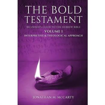 The Bold Testament