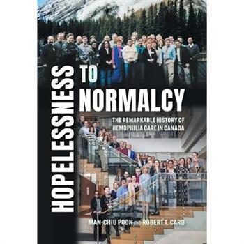 Hopelessness to Normalcy