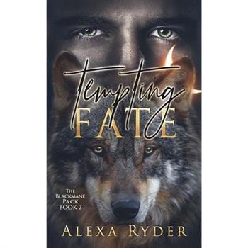 Tempting Fate