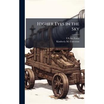 Higher Eyes in the Sky