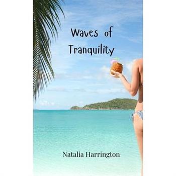 Waves of Tranquility