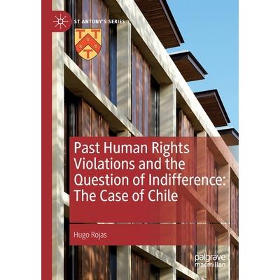 Past Human Rights Violations and the Question of Indifference: The Case of Chile