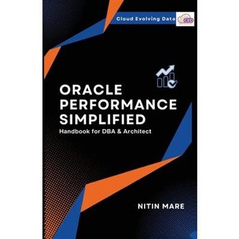 Oracle Performance Simplified