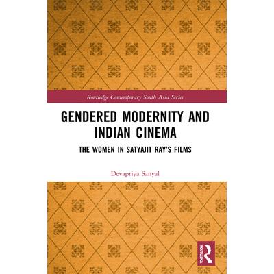Gendered Modernity and Indian Cinema